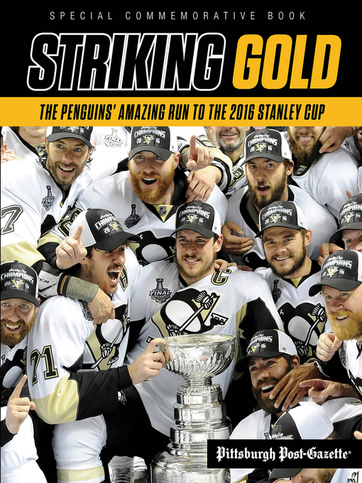 Title details for Striking Gold by Pittsburgh Post-Gazette - Available